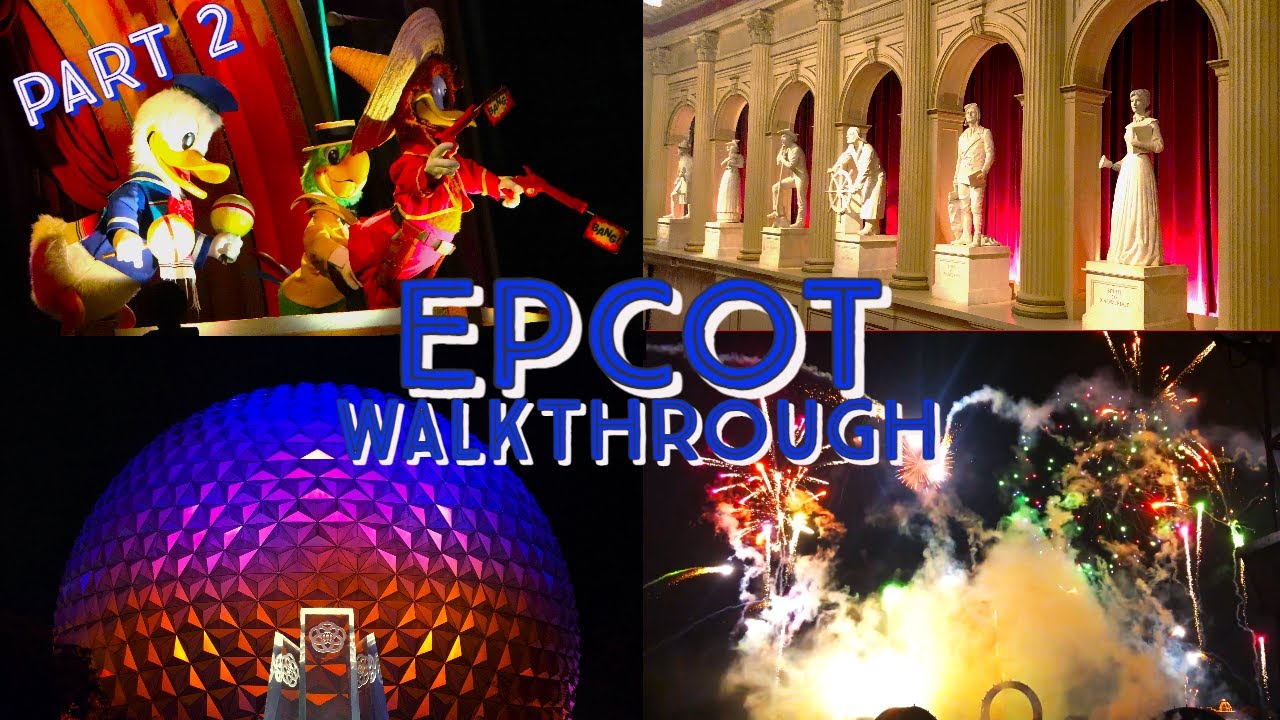 Epcot World Showcase Walkthrough Part 2 with Rides and Epcot Forever Fireworks 2021