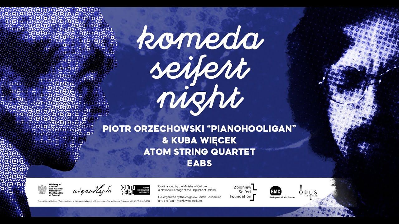 KOMEDA | SEIFERT NIGHT, Piotr Orzechowski Pianohooligan & Kuba Więcek at Opus Jazz Club in Budapest