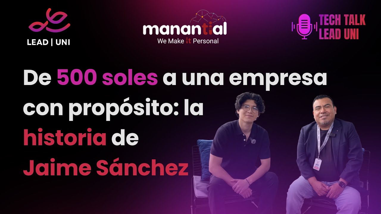 De 500 soles a una empresa con proposito: la historia de Jaime Sánchez