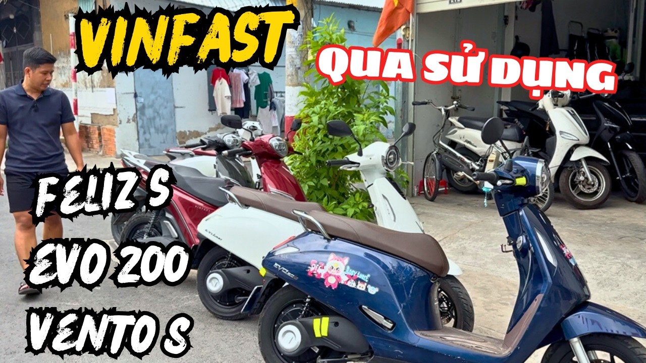 Về vài xe máy điện Vinfast Evo 200 , Vento S , Feliz S cho anh chị đi Tết