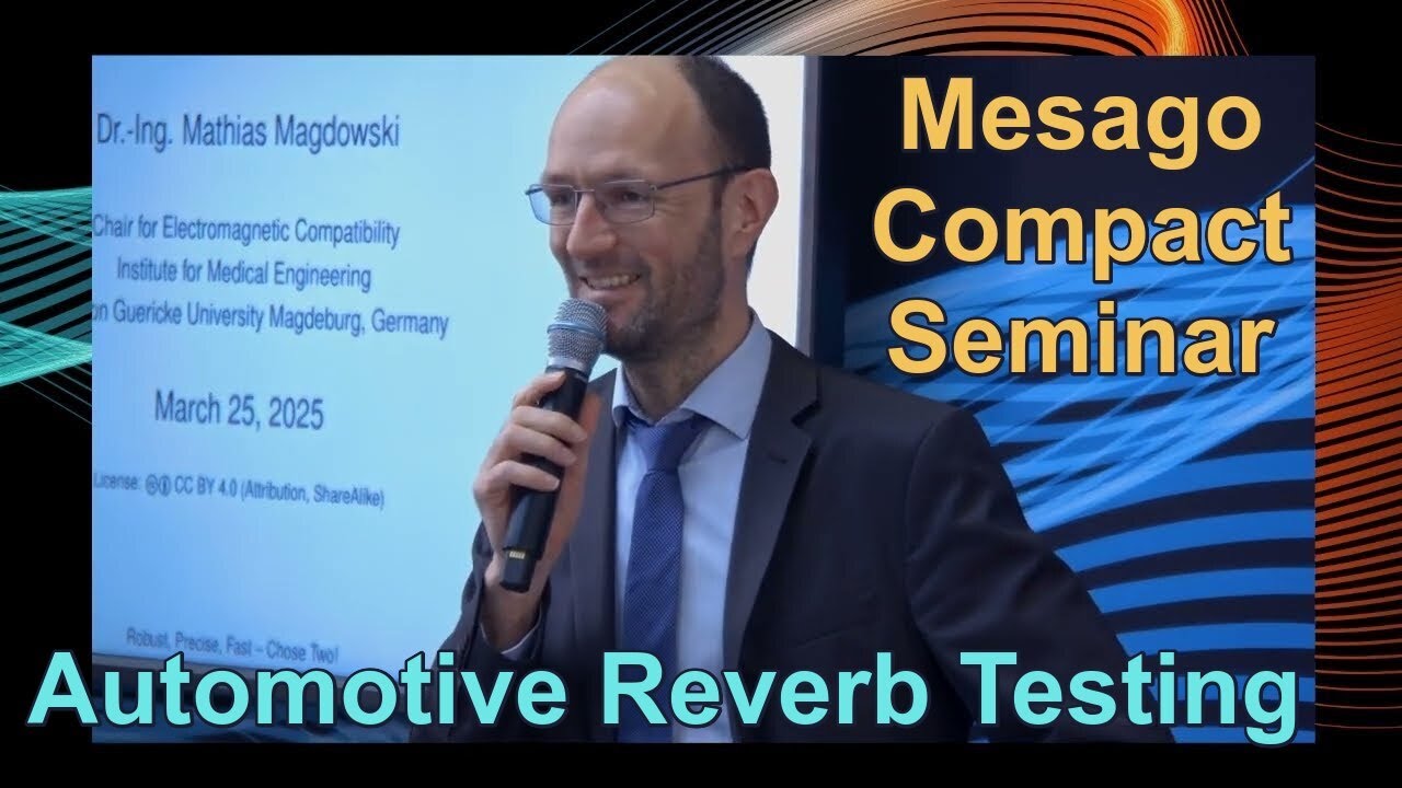 Compact Seminar Automotive EMC Testing in Reverberation Chambers Including ISO 11451-5 (at EMV 2025)