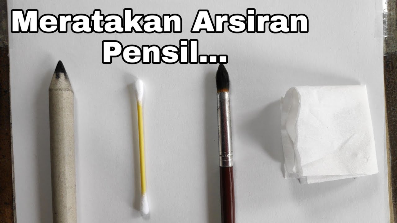 4 Alat Blending untuk Menghaluskan Arsiran Pensil