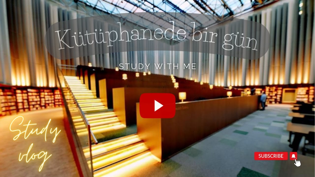 Kütüphanede bir gün  | Kütüphanede bir gün #studyvlog