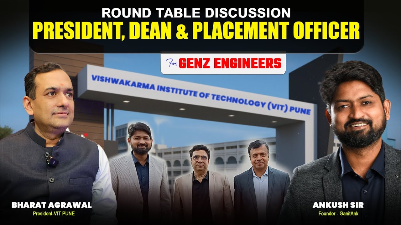 Round Table Discussion with President, Dean & Placement Officer - VIT pune for Engineers | GanitAnk