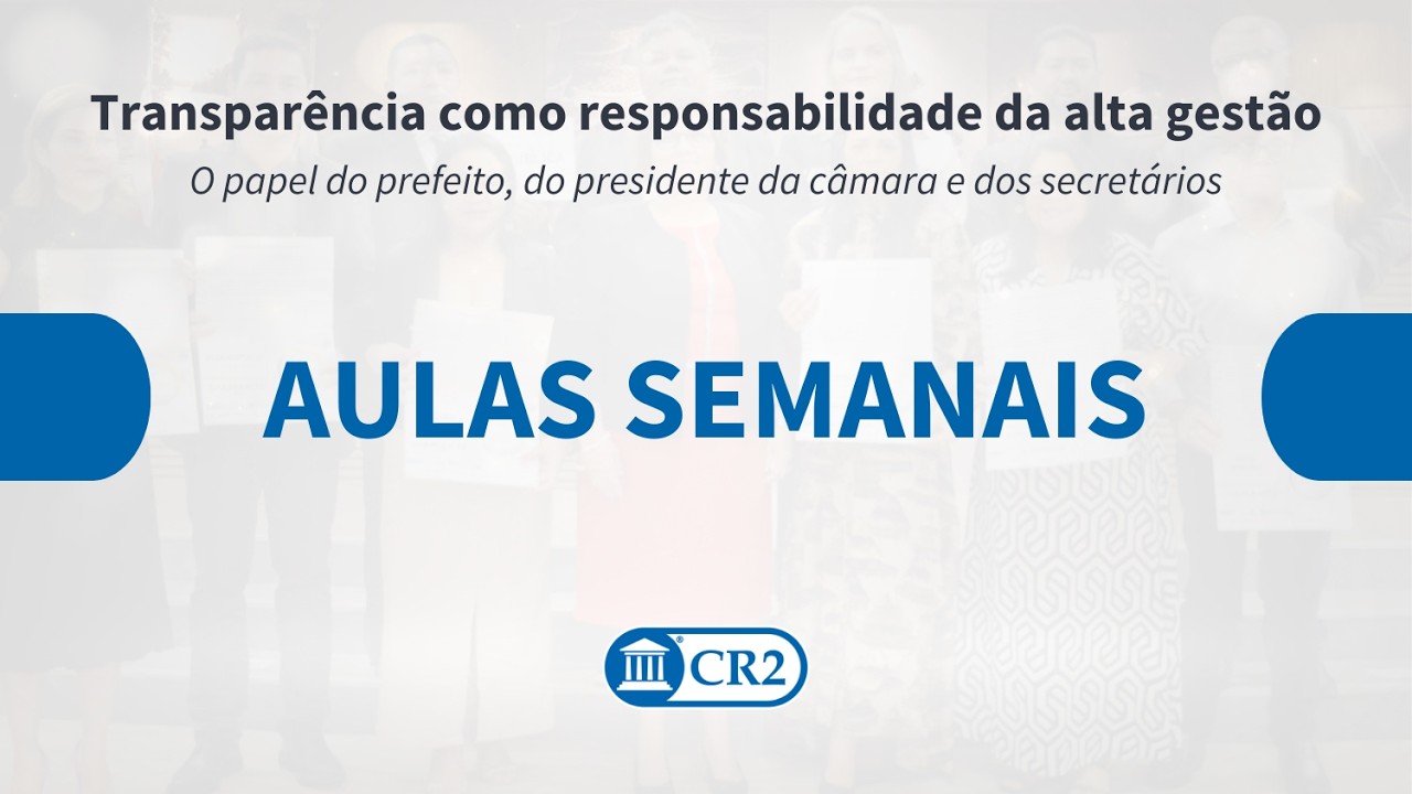 Aula 3 - Aulas Semanais de Transparência Pública (Grátis)