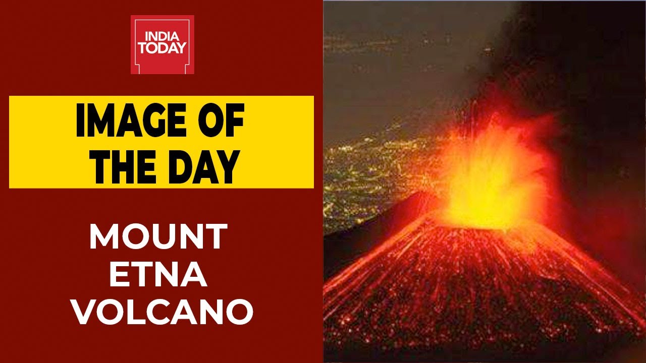 Watch: Italy's Mount Etna Volcano Erupts | Image Of The Day