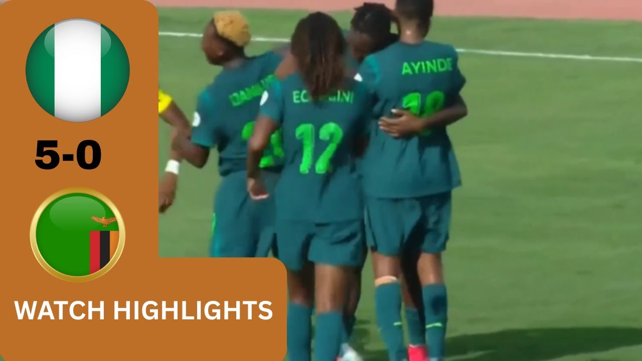 NIGERIA VS ZAMBIA(5-0)-WAFCON 2024-GOALS&HIGHLIGHTS