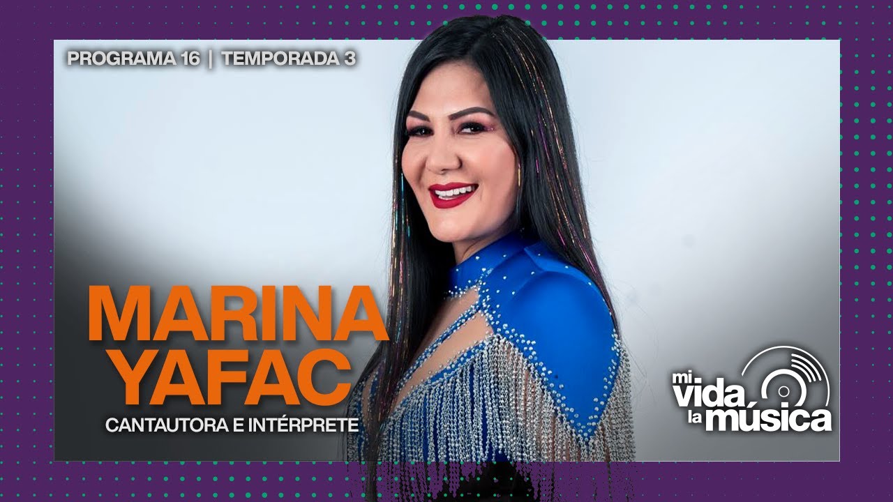 ¡MI VIDA, LA MÚSICA! Con la cantautora innata Marina Yafac.