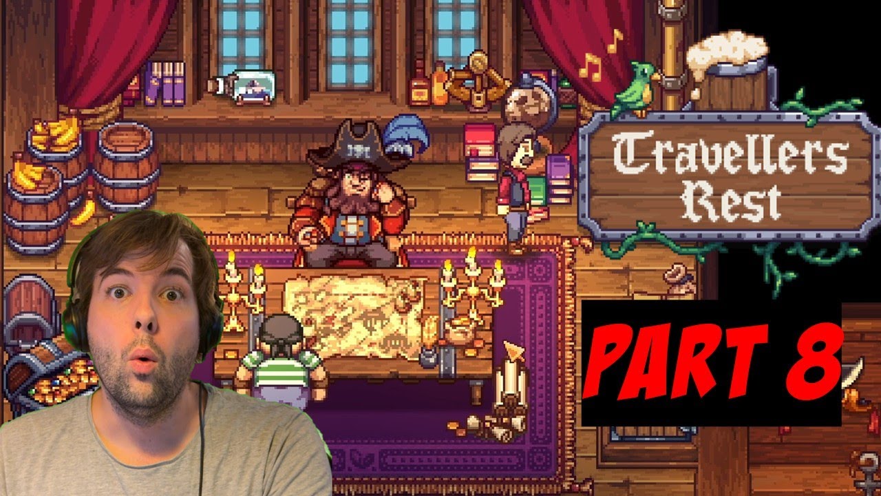 Travellers Rest Part 8 | Wir treffen auf Piraten!