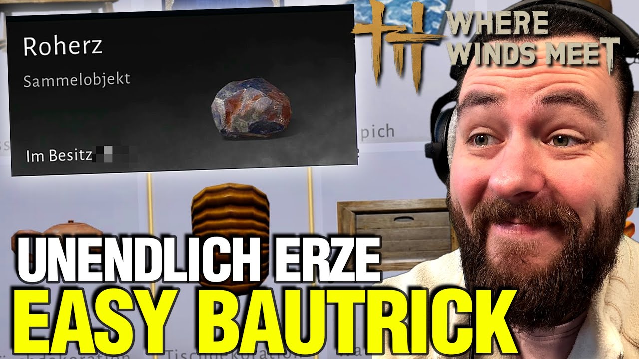 Unendlich Roherz farmen! Holz → Erz Trick (Bug?) | Where Winds Meet