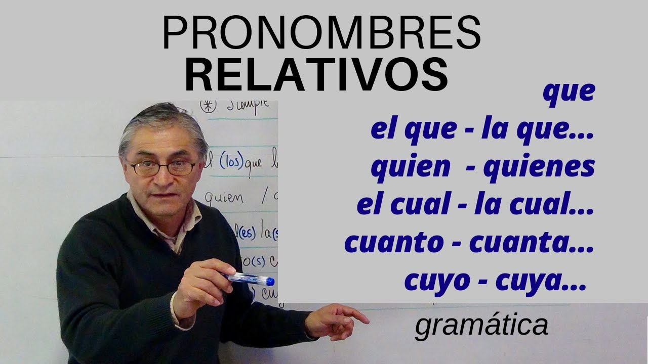 Pronombres relativos en español