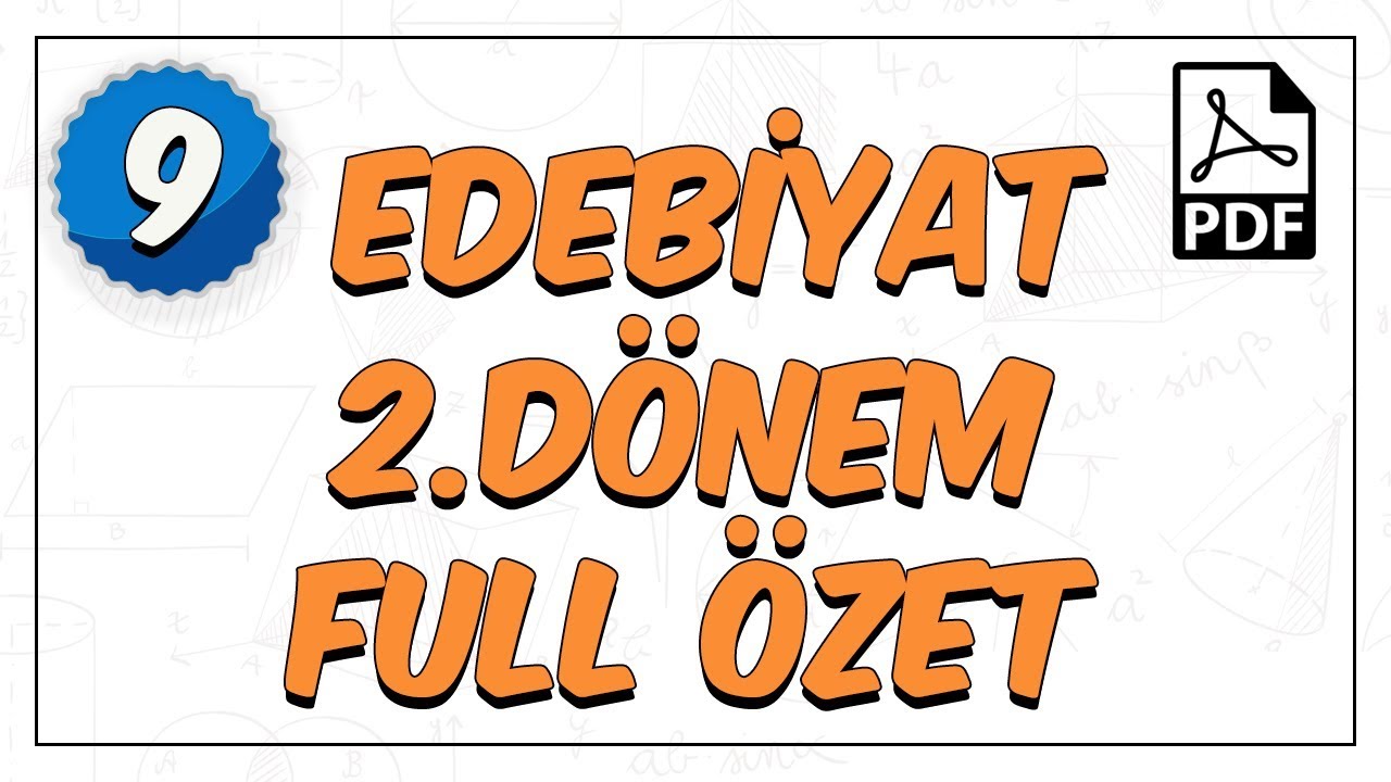 9.Sınıf Edebiyat | 2.Dönem Full Özet