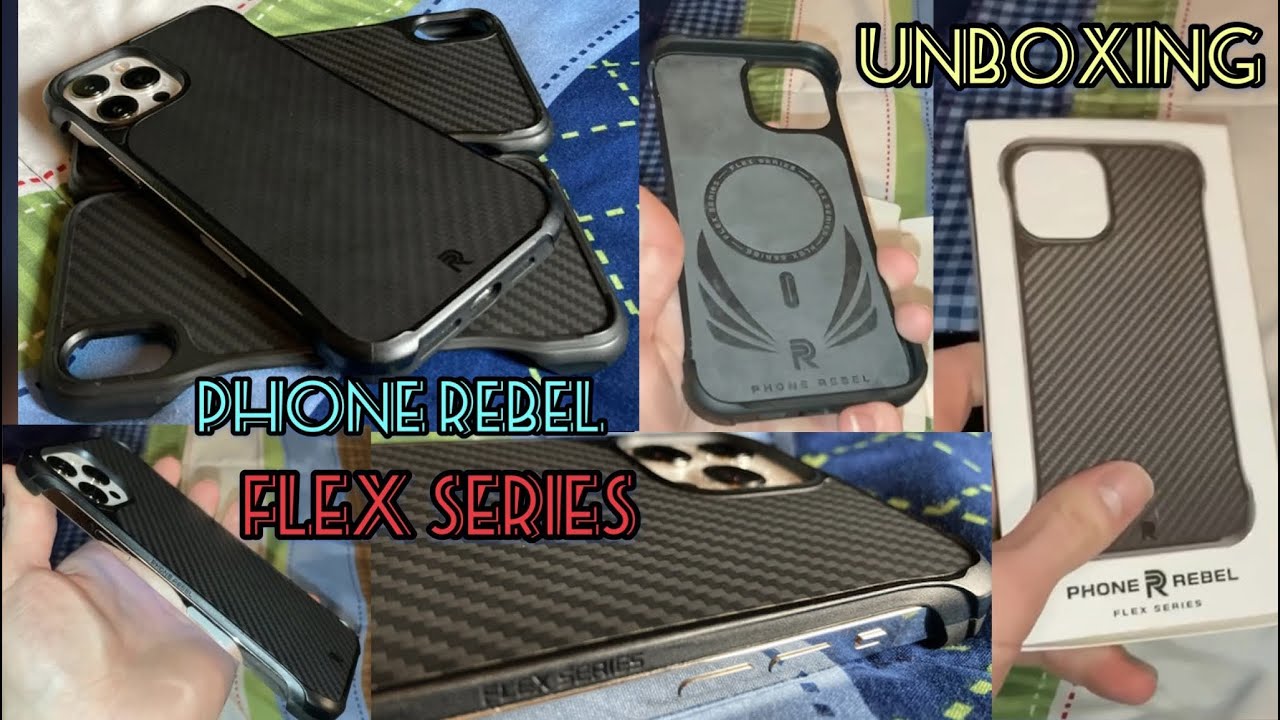Phone Rebel Case (Flex Series) Gen 2 UnBoxing!!!