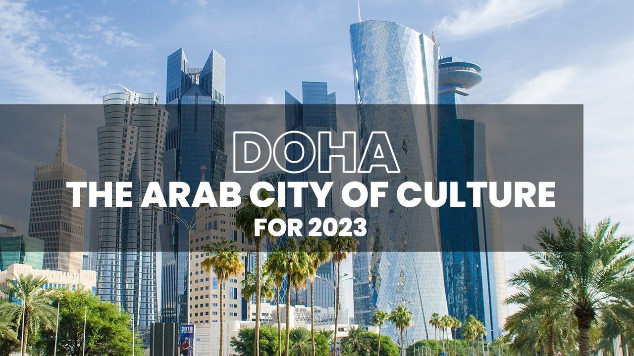 Doha - The arab tourism capital