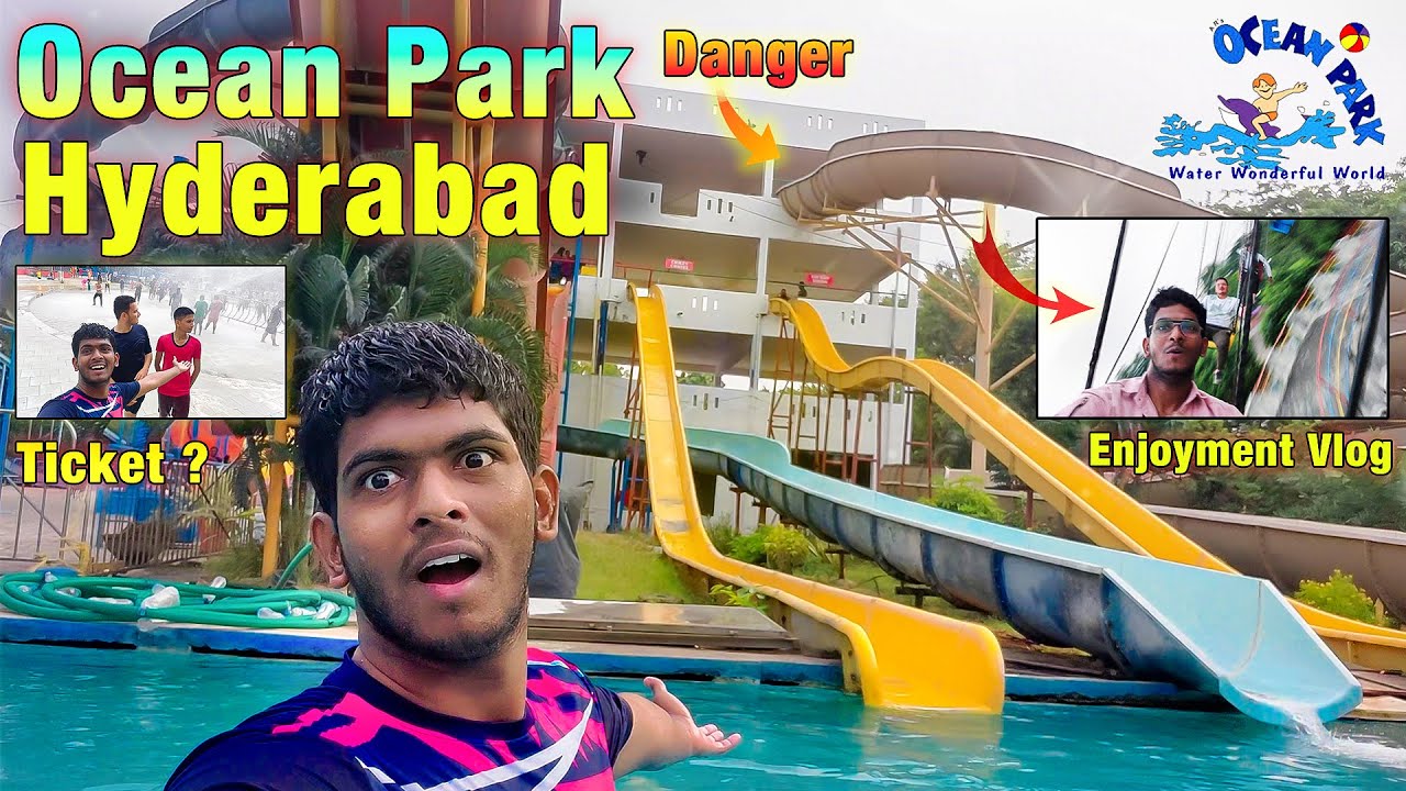 OCEAN PARK HYDERABAD || Full Vlog || Ticket, Rides, Swimming Pool || 2023