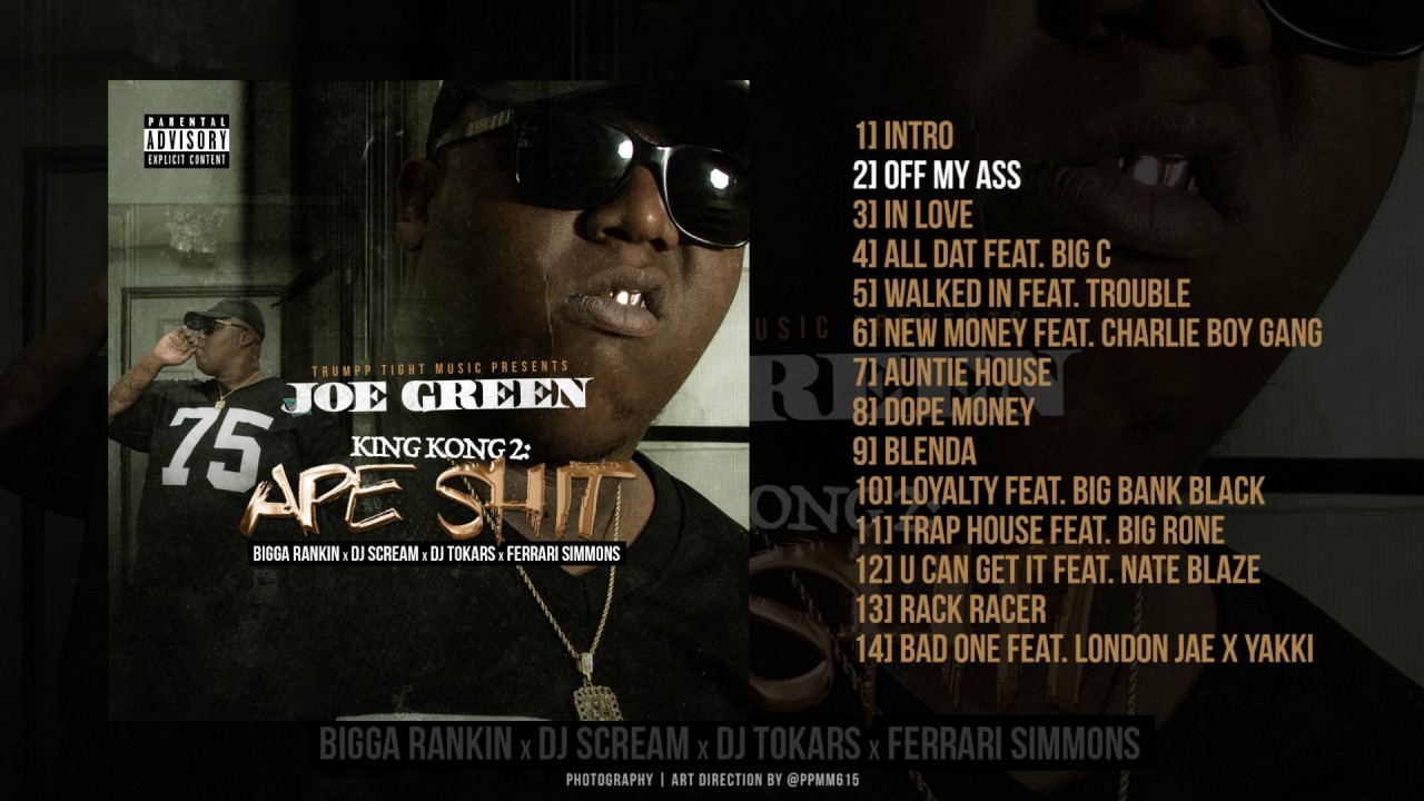 Joe Green - Off My Ass [Audio]