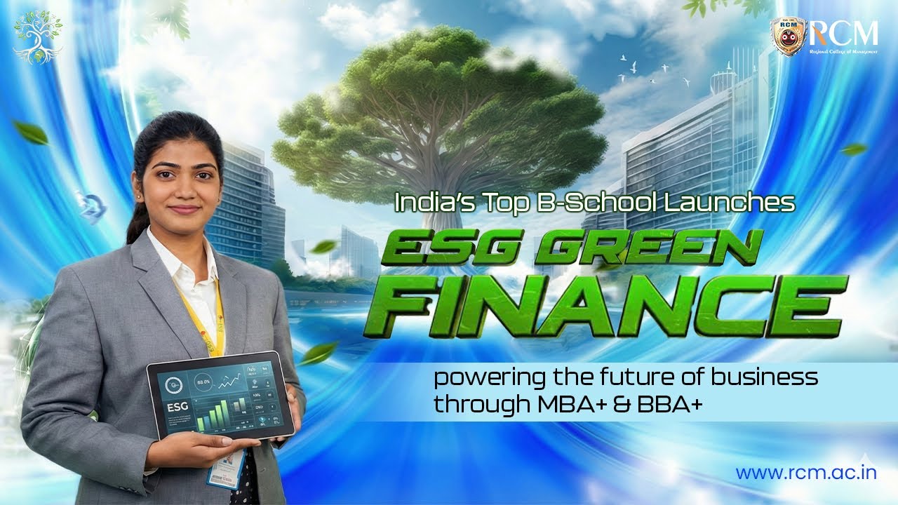 India’s Top B-School Launches ESG & Green Finance Program | MBA+ & BBA+ at RCM