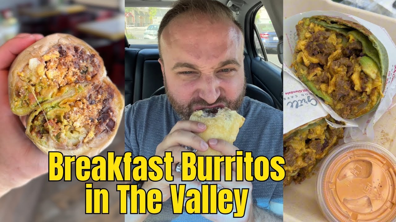 The Best Breakfast Burritos in the San Fernando Valley