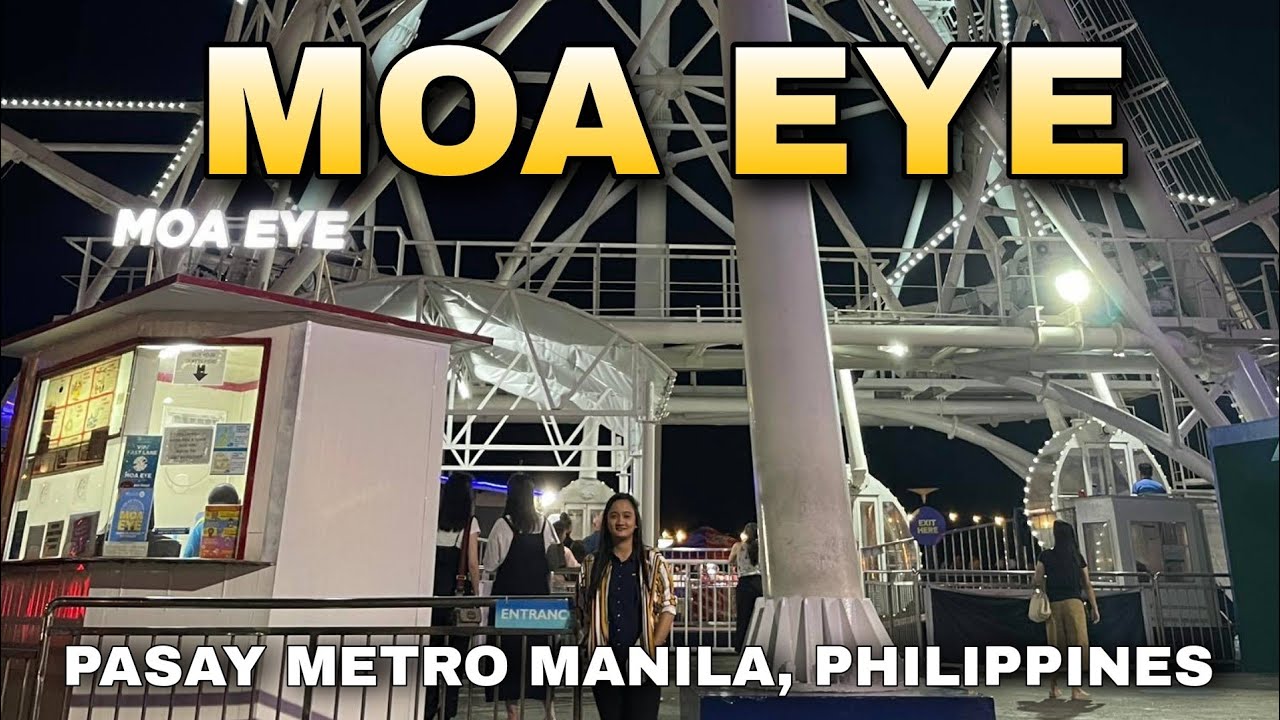 MOA EYE TOUR IN PASAY METRO MANILA, PHILIPPINES