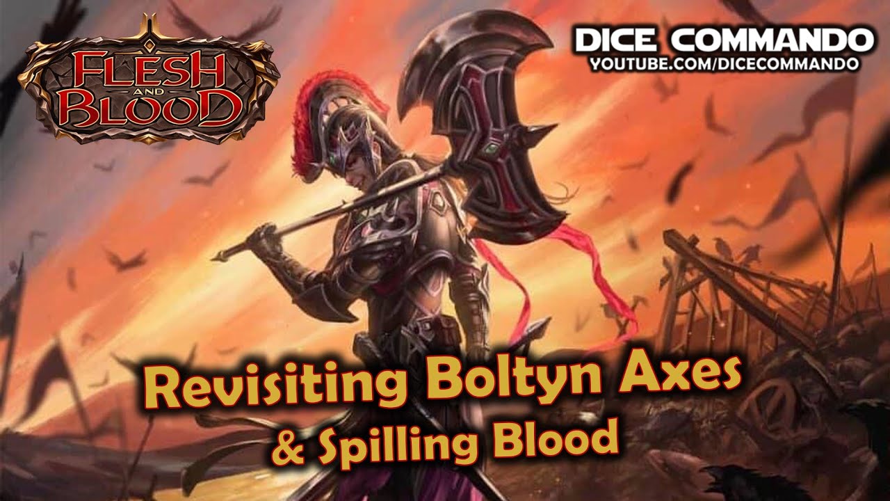 Flesh and Blood TCG | Go Again! Ep132 - Revisiting Boltyn Axes
