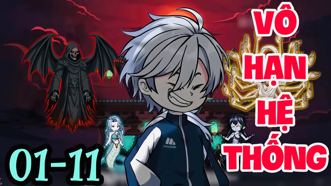 FULL ( TẬP 01-11 ) | TÁI SINH TÔI THỨC TỈNH VÔ HẠN HỆ THỐNG | MYMY VIETSUB