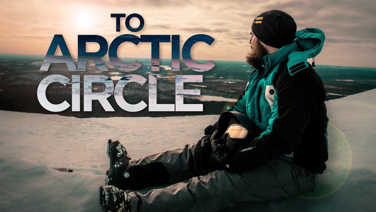 To Arctic Circle - Cinematic Travel Film