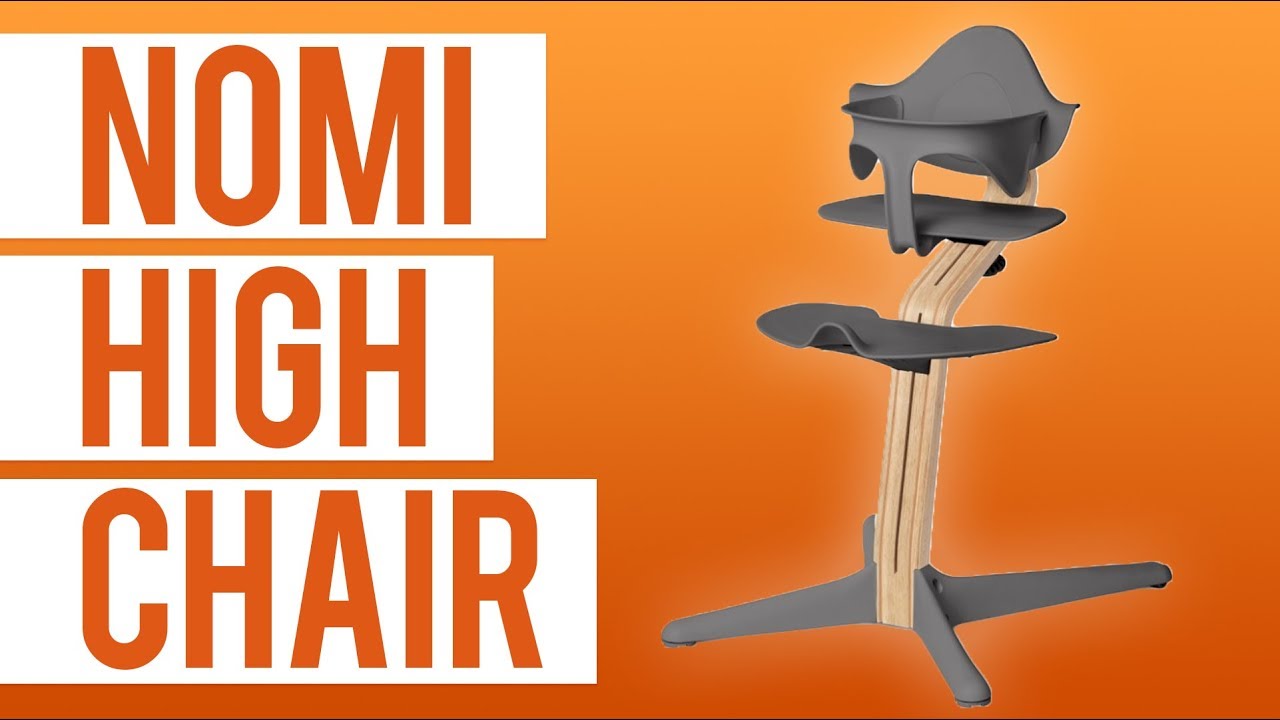 Nomi High Chair 2019 | First Look