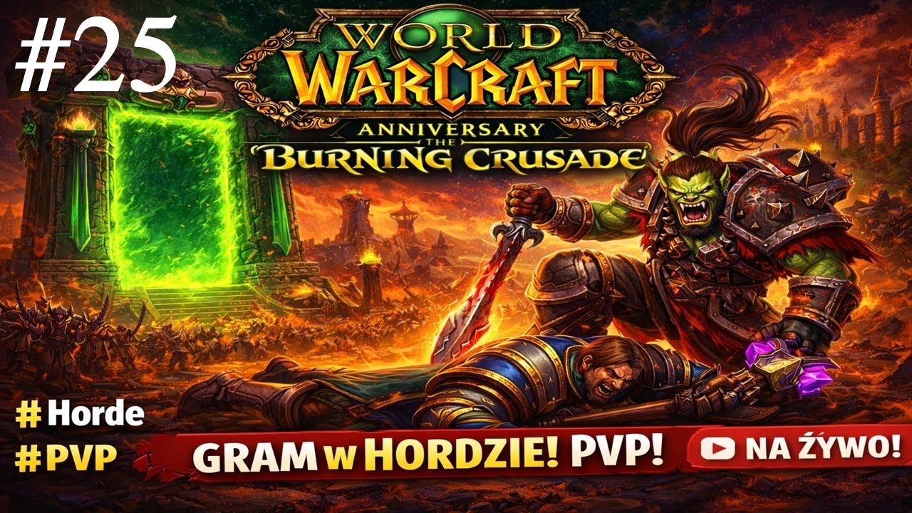 WoW Anniversary TBC [PL] – Spineshatter PvP | #25