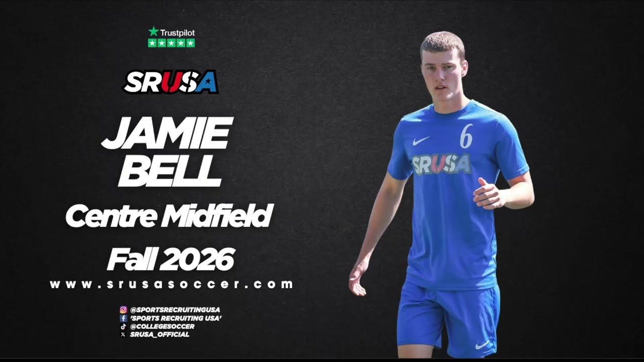 Jamie Bell (UK) - Centre Midfielder - GPA 3.8 - Available Fall 2026