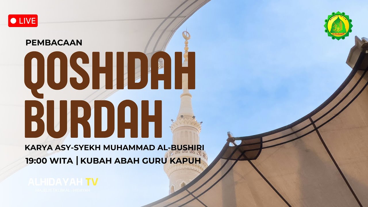 PEMBACAAN QOSIDAH BURDAH | MT. AL-HIDAYAH KAPUH MADANI. MALAM JUM'AT, 12 JUNI 2025