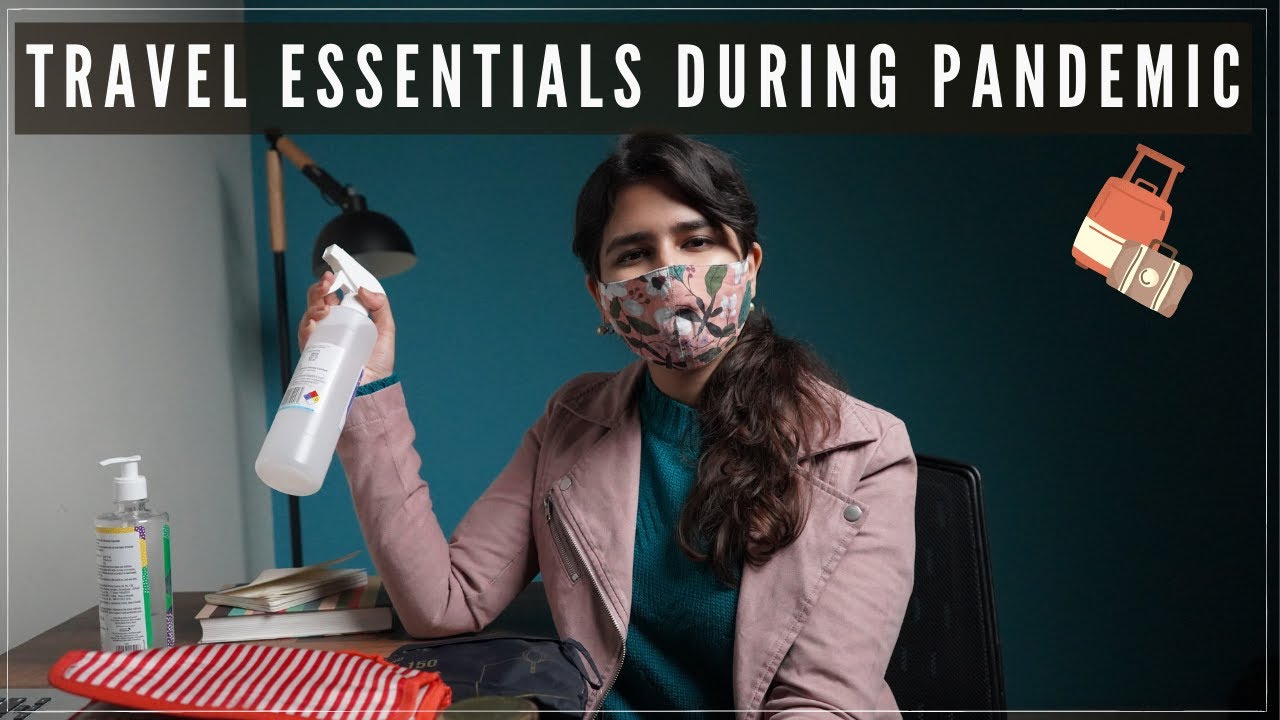 Travel Essentials During Pandemic | Coronavirus Travel Tips and Tricks ⛰ | Visha Khandelwal