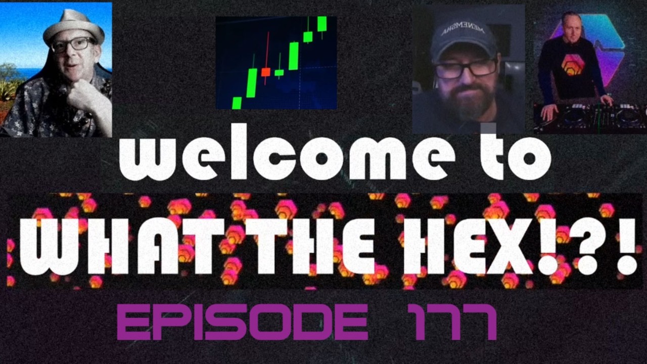 What the HEX ?!? - Episode 177 the pulsechain pump