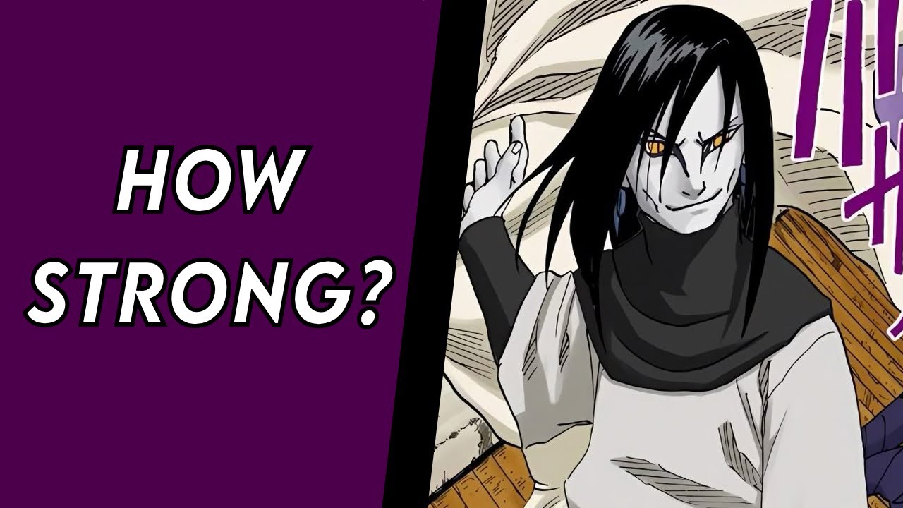 Why Orochimaru Is Stronger Than You Think