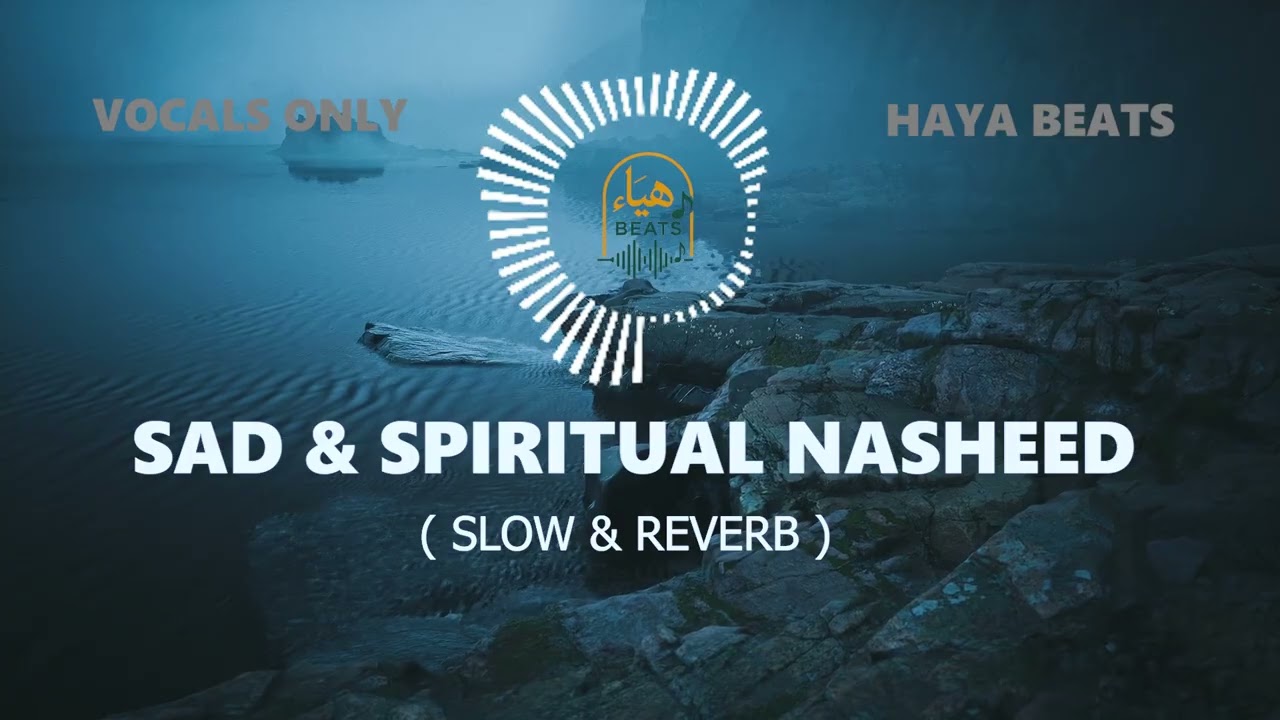 Emotional Nasheed Background - Heart Touching Vocal Ambience | #hayabeats