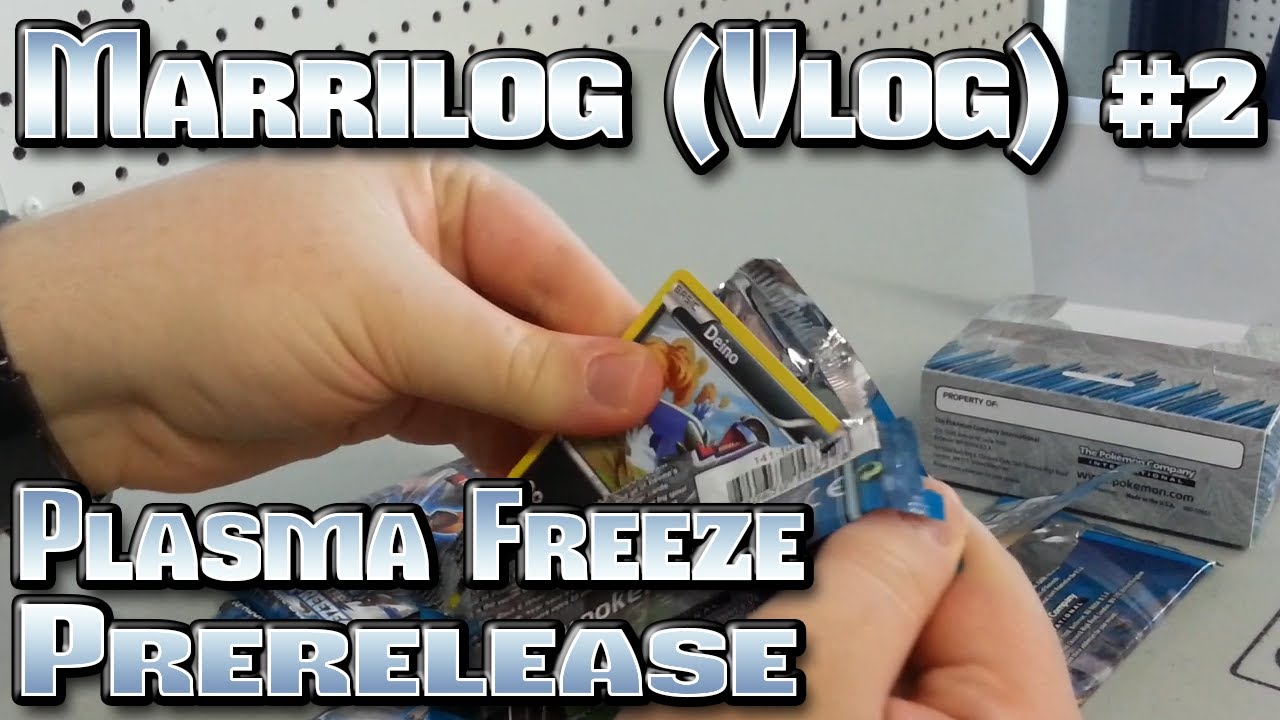Marrilog #2: Plasma Freeze TCG Prerelease in Rockford, IL!