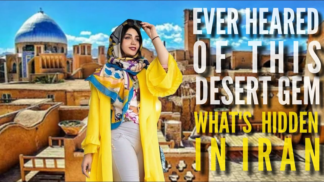 “Hidden Desert Cities of IRAN | Is This the Most Magical Place of Timeless Stories?”