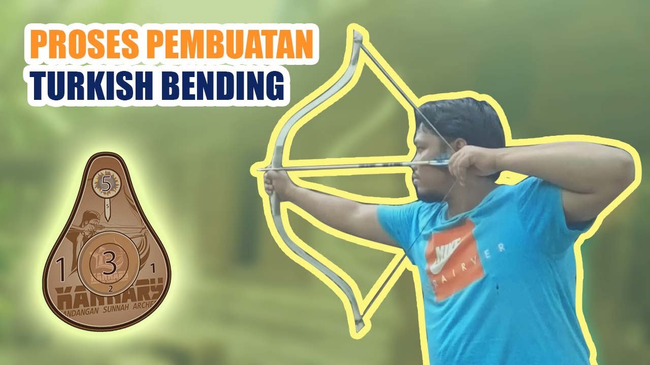 Proses Pembuatan Busur Bending Horsebow | TURKISH BENDING PART 1