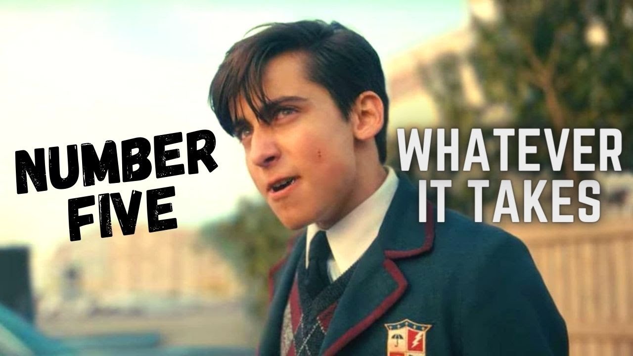 Number Five | Whatever it takes