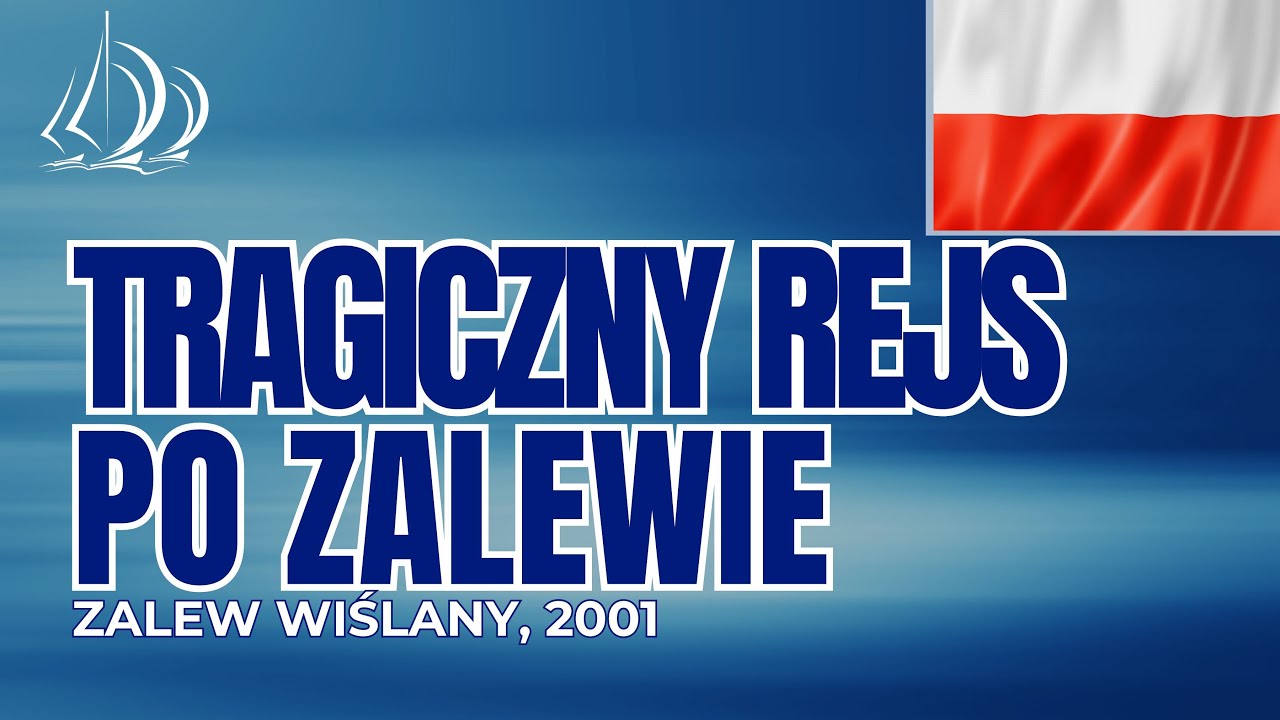 Dramat na Zalewie Wiślanym. Odcinek 1