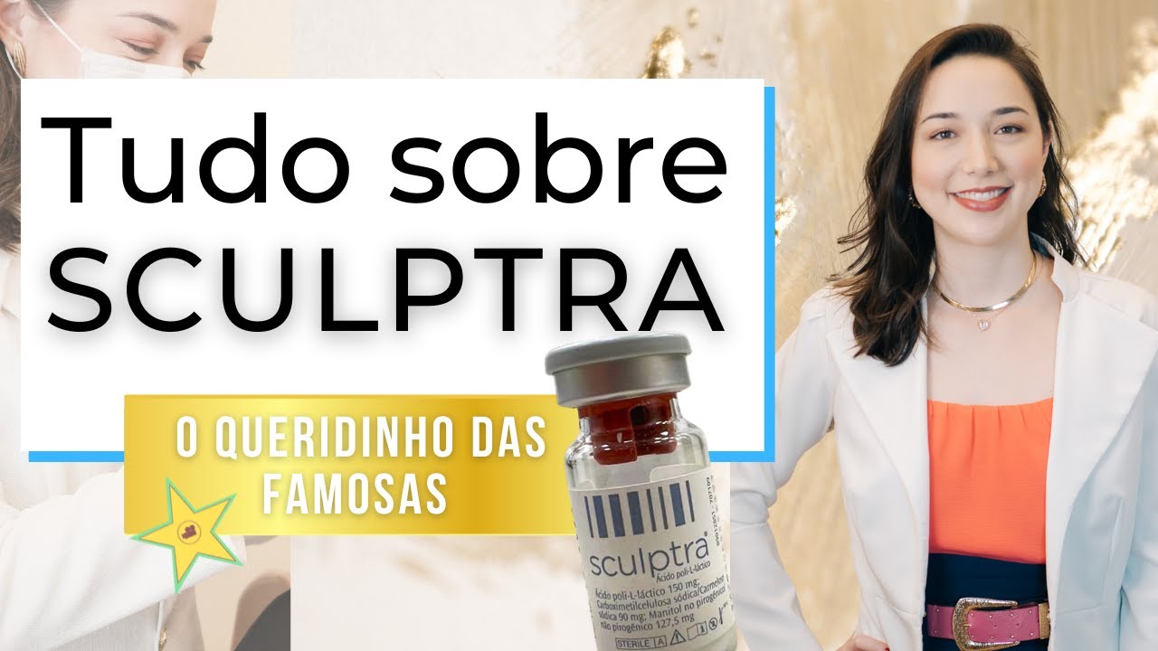 SCULPTRA®:  O Bioestimulador de Colágeno que faz sucesso entre as famosas