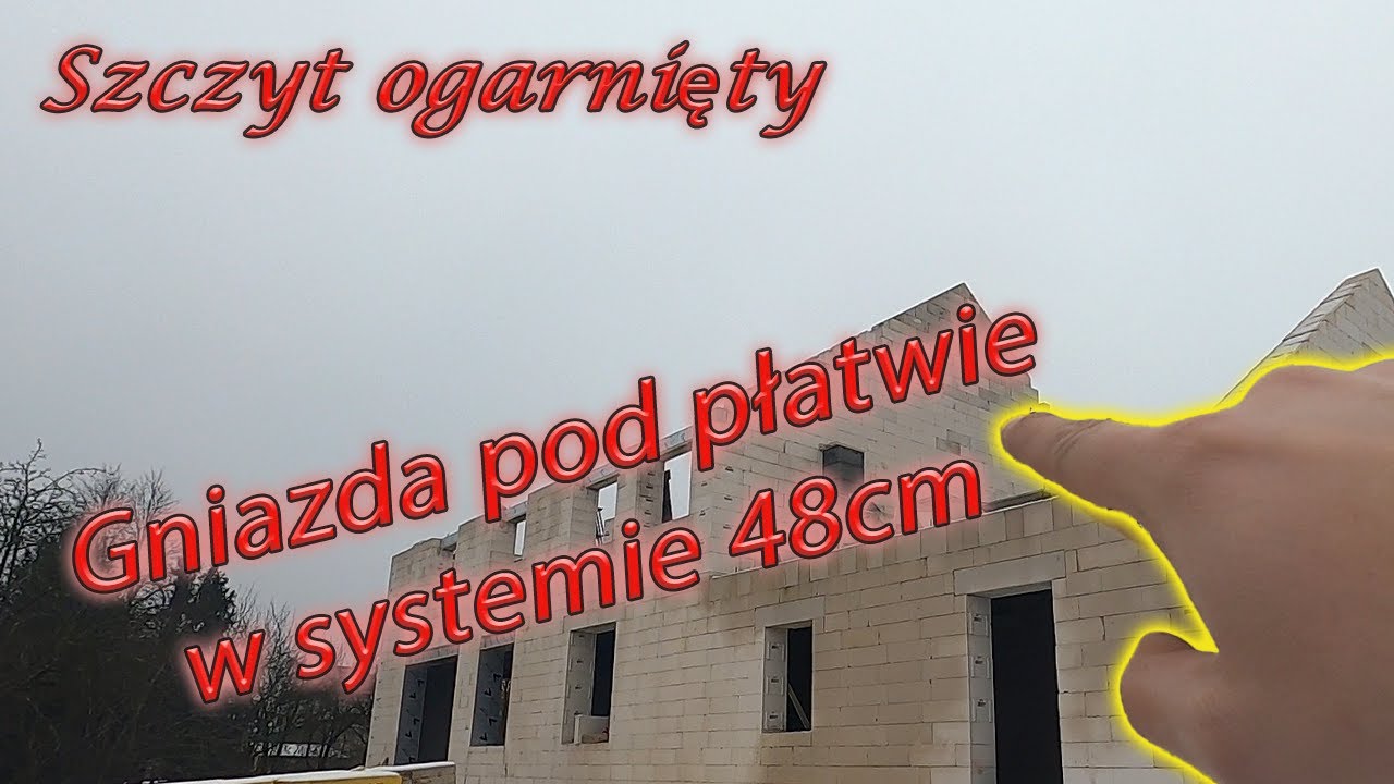 Jak zrobić gniazda pod płatwie w systemie 48 cm. Ytong Energo+??? Kolejny szczyt gotowy