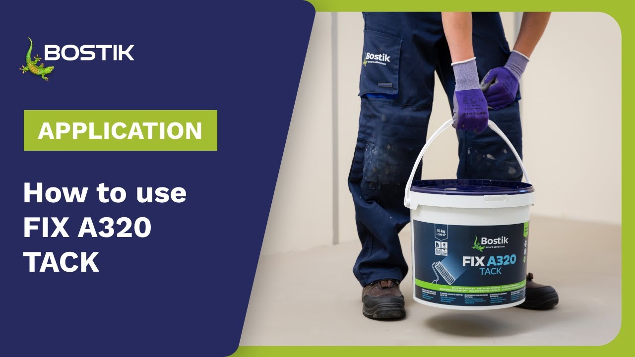 FIX A320 TACK tackifier for self-laying carpet tiles | Presentation | Bostik Construction