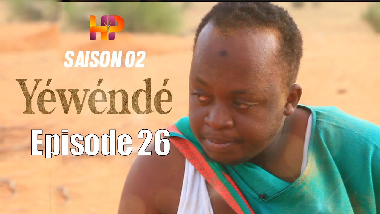 Série - Yewende  - EPISODE 26- Saison 2