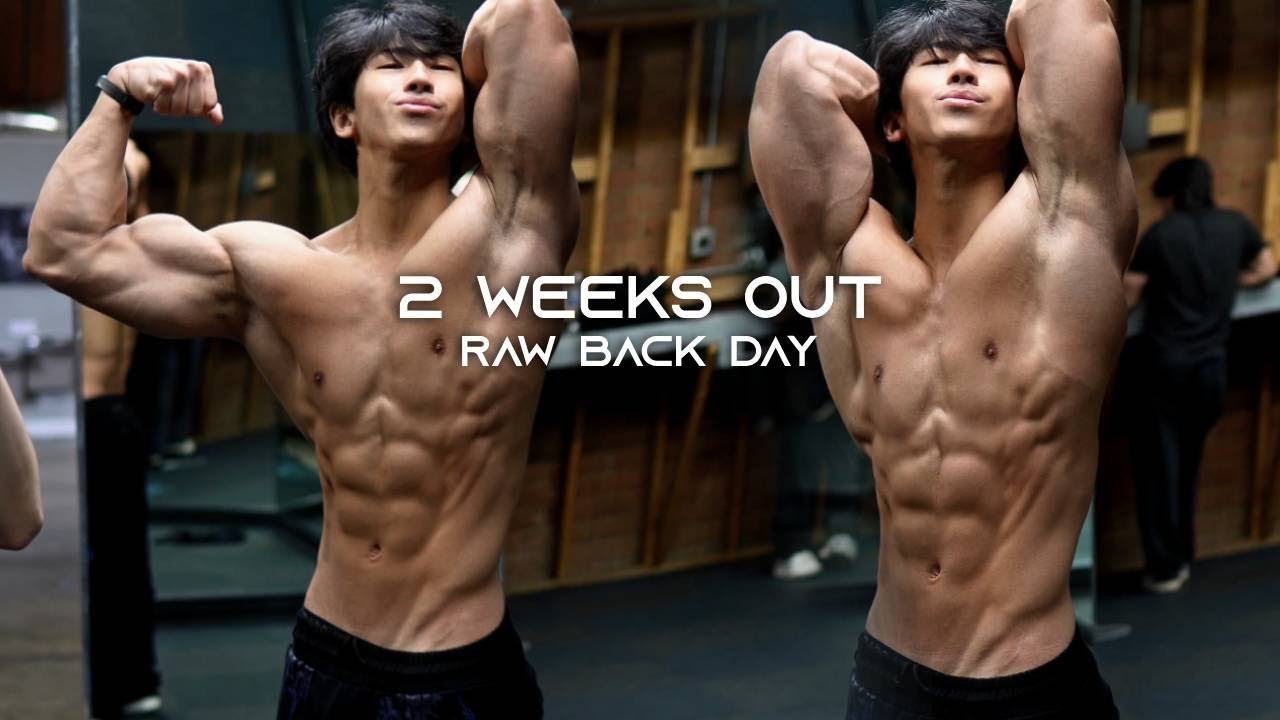 2 Weeks Out | Raw Back Day