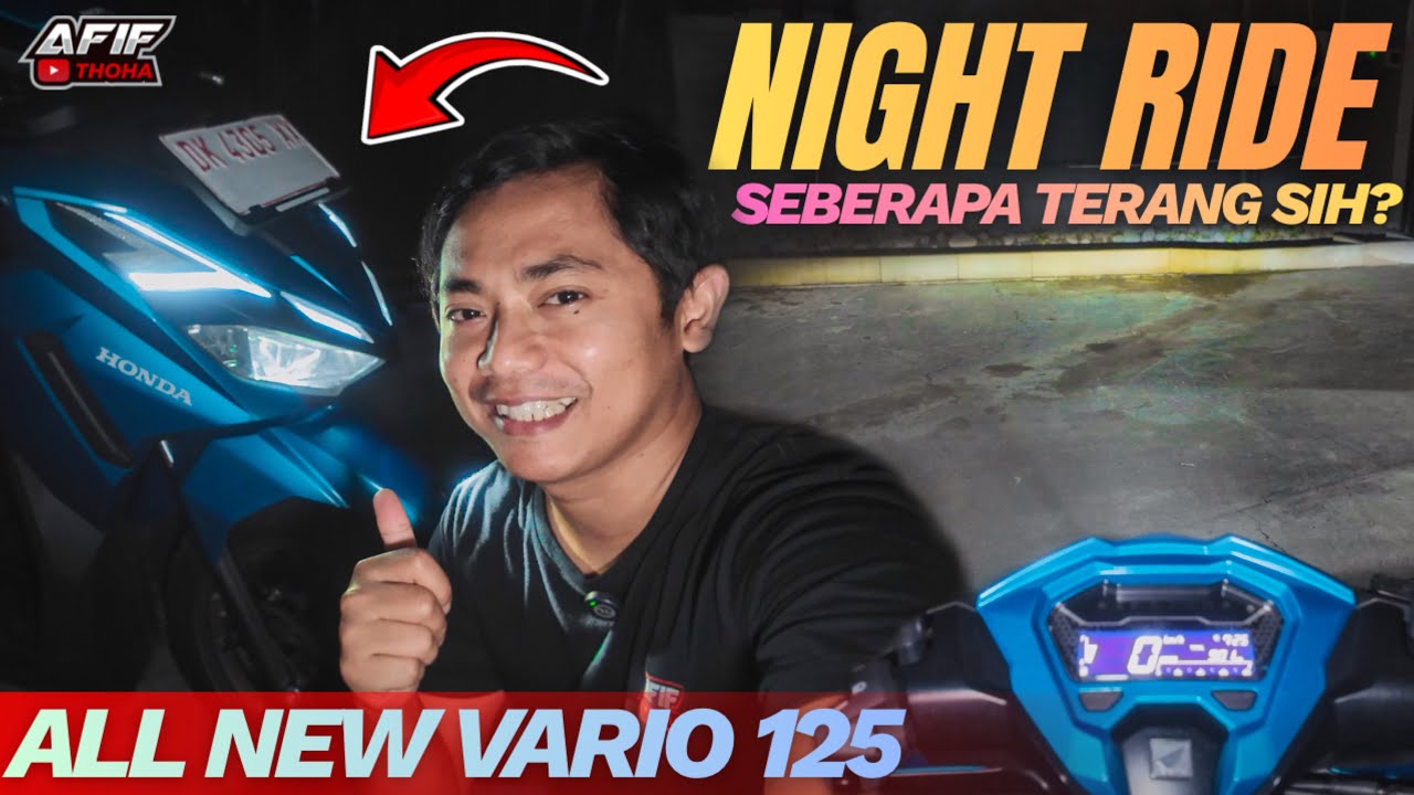 Test Lampu Honda All New Vario 125 Malam Hari‼️— Seberapa Terang Sih? Terang atau Biasa? #afifthoha