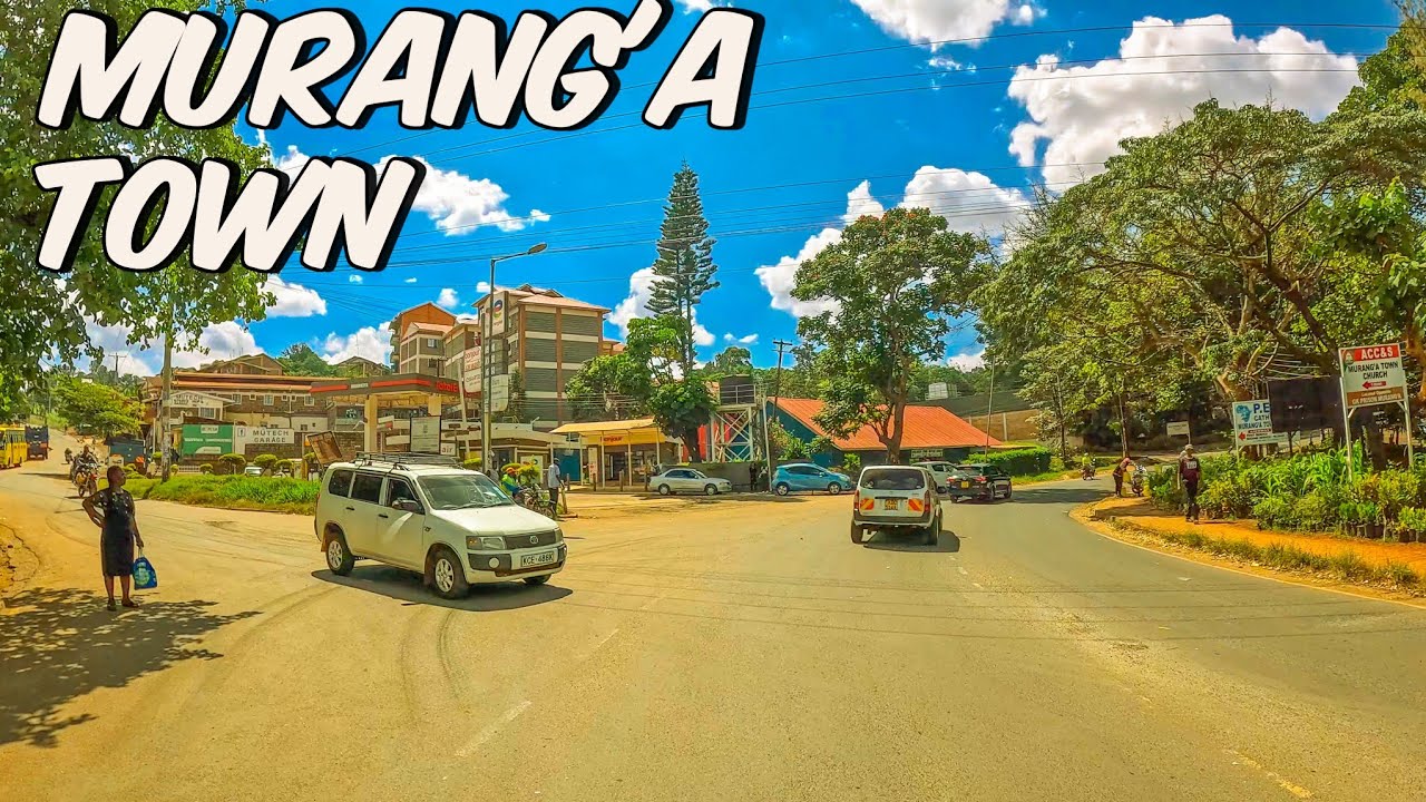 The Kigali City Of Kenya; MURANGA TOWN.