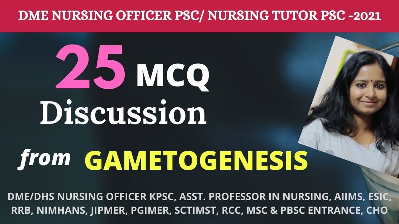 GAMETOGENESIS I 25 MCQ Discussion