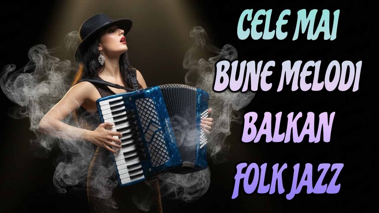 Cele mai bune melodii Balkan Folk Jazz din România |Colecția BlastSound 2026#romania#balkanfolk#jazz