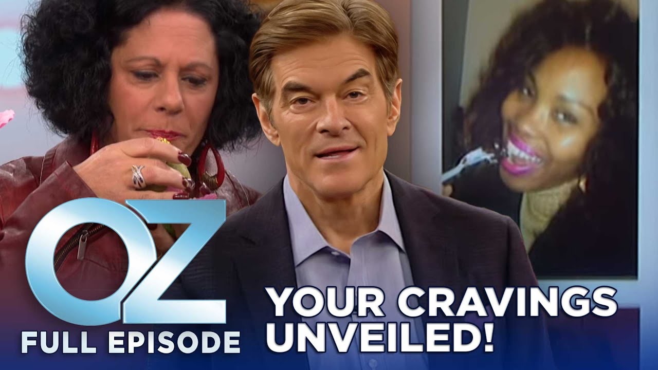 Decoding Cravings: What They Mean & Healthy Alternative Choices | Dr. Oz | S6 | Ep 50 | Full Episode