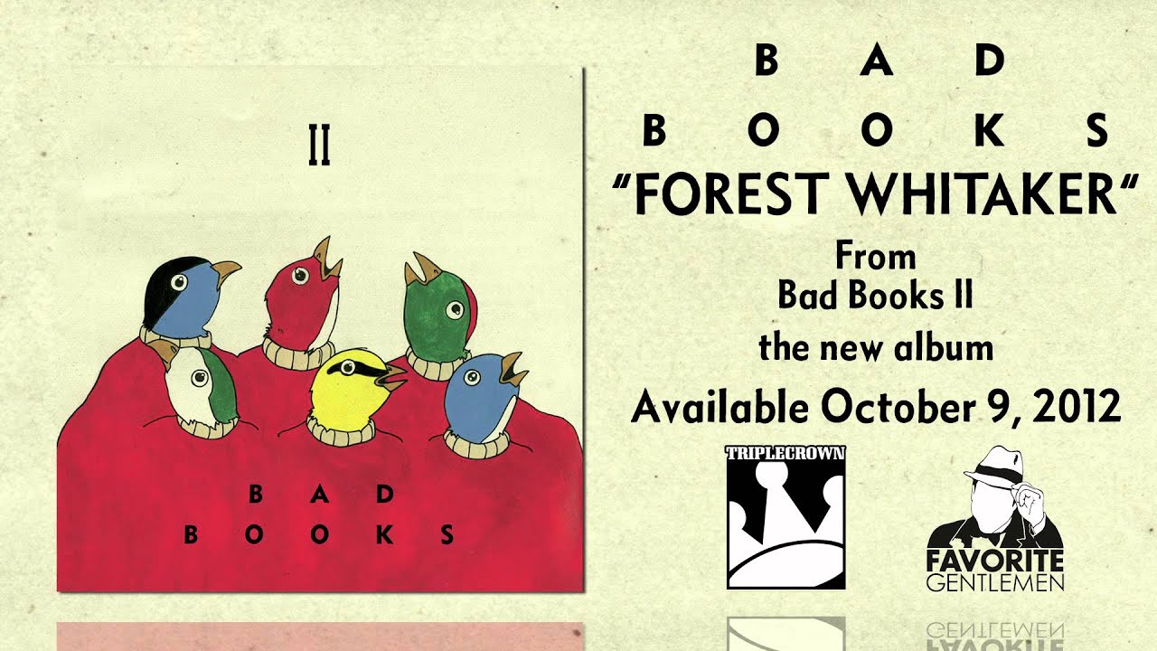 Bad Books - Forest Whitaker (Official Audio)